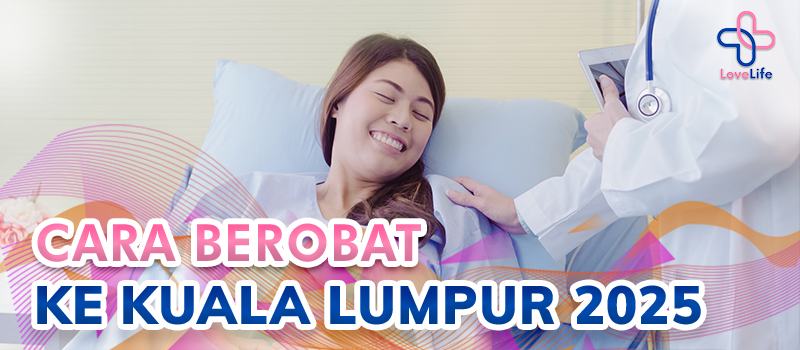 Cara berobat ke kuala lumpur 2025
