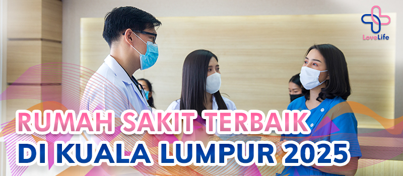 Rumah Sakit Terbaik di Kuala Lumpur 2025