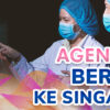 Agen Resmi Berobat ke Singapura