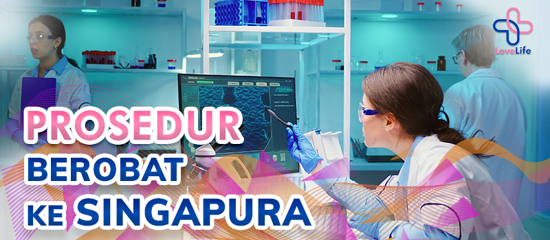 prosedur berobat ke singapura