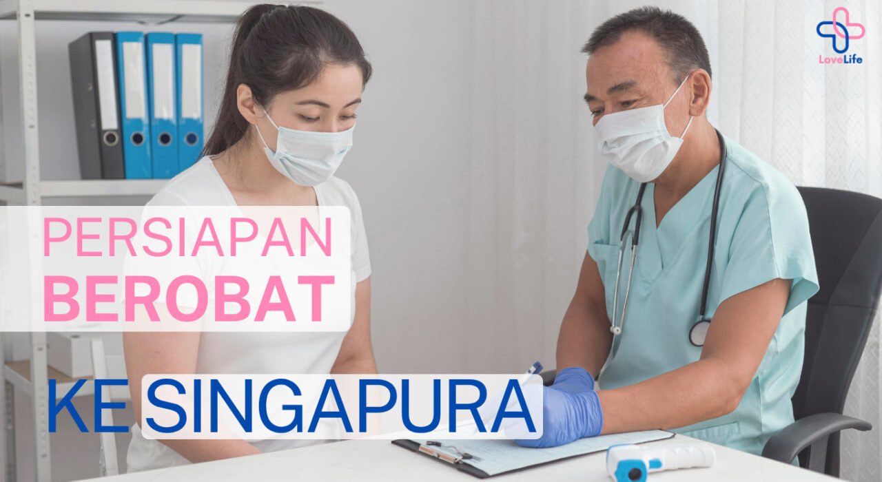 Persiapan Berobat ke Singapura
