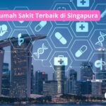 Rumah Sakit Terbaik di Singapura